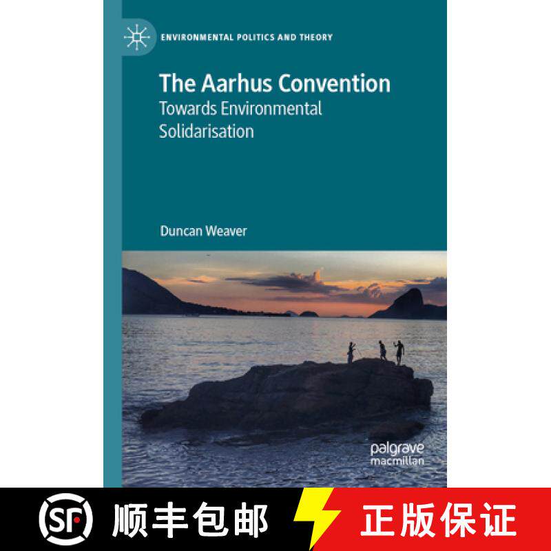 预订 The Aarhus Convention: Towards Environmental Solidarisation [9783031435386]