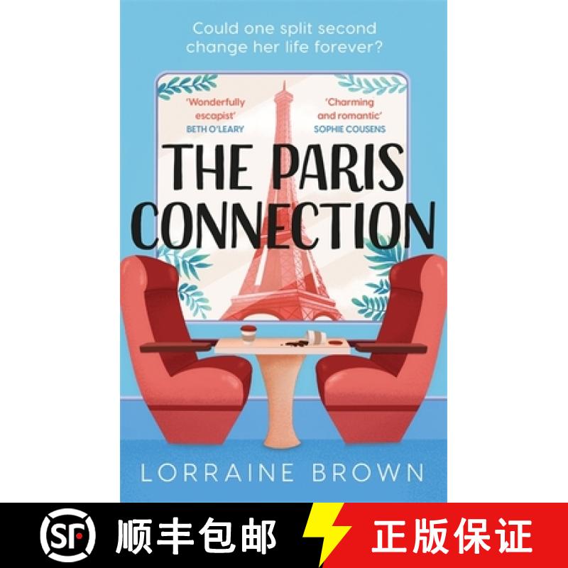 【3-4周达】Paris Connection: Escape to Paris with the funny, romantic and feel-good love story of the... [9781409198390]