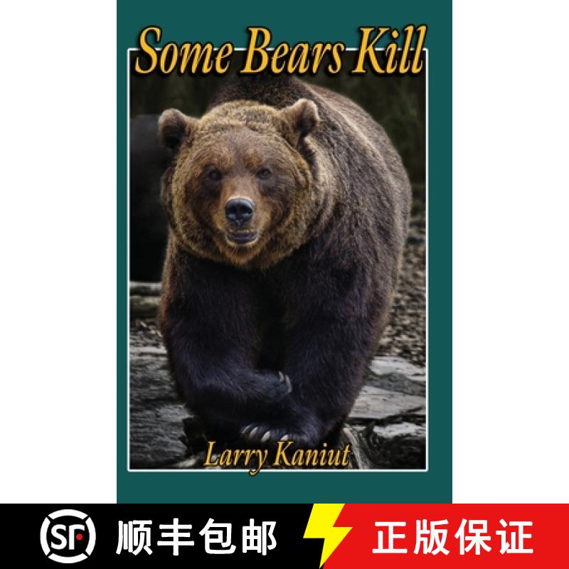 【2-3周达】Some Bears Kill: True Life Tales of Terror [9781955728201]