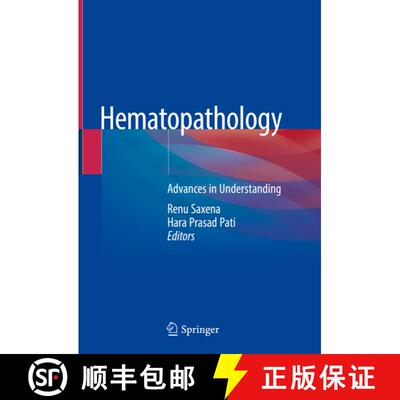 【3-4周达】精装 Hematopathology: Advances in Understanding [9789811377129]