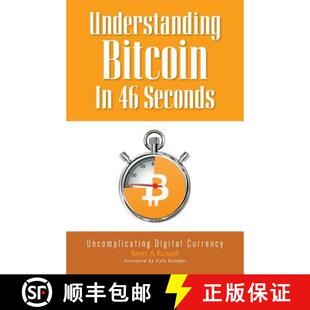 Uncomplicating Bitcoin 9781775054504 Currency Digital Seconds Understanding 预订