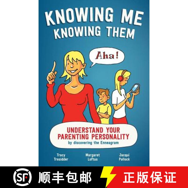 【2-3周达】Knowing Me Knowing Them: Understand your parenting personality by discovering the Enneagram [9780987581372]