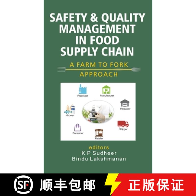 【3-4周达】Safety and Quality Management in Food Supply Chain: A Farm To Fork Approach (Co-Published ... [9789389571837]