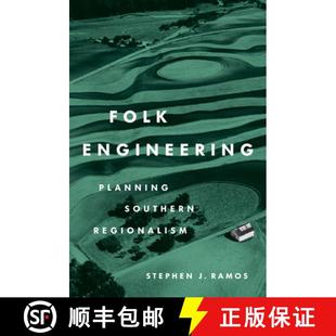 预订 Folk Engineering: Planning Southern Regionalism [9781469690117]