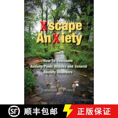 【3-4周达】Xscape Anxiety: How To Overcome Anxiety/Panic Attacks and General Anxiety Disorders [9781782228943]