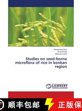 【3-4周达】Studies on seed-borne microflora of rice in konkan region [9786208012311]