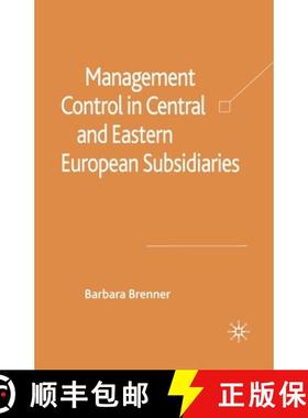 【3-4周达】Management Control in Central and Eastern European Subsidiaries [9781349299546]
