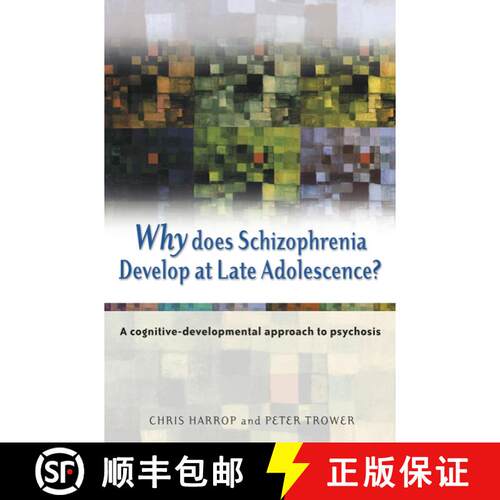 【3-4周达】精装 Why Does Schizophrenia Develop At Late Adolescence? - A Cognitive-Developmental Appro... [9780470848777]
