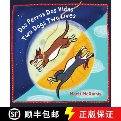 【3-4周达】Dos Perros Dos Vidas Two Dogs Two Lives [9781088000632]