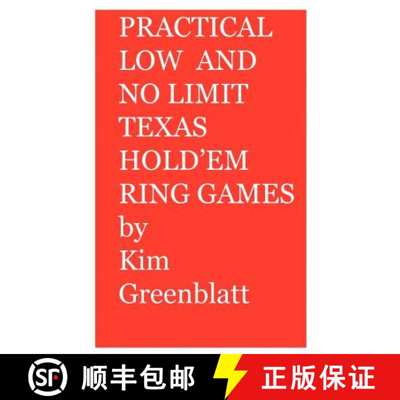 【2-3周达】Practical Low and No Limit Texas Hold'em Ring Games [9780977728213]