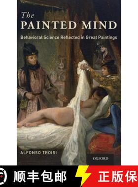 【3-4周达】The Painted Mind: Behavioral Science Reflected in Great Paintings [9780199393404]