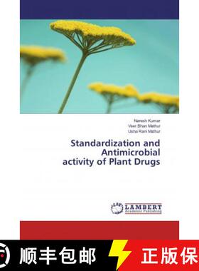 预订 Standardization and Antimicrobial activity of Plant Drugs [9786137427620]