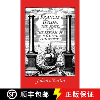 【3-4周达】Francis Bacon, the State and the Reform of Natural Philosophy [9780521035668]