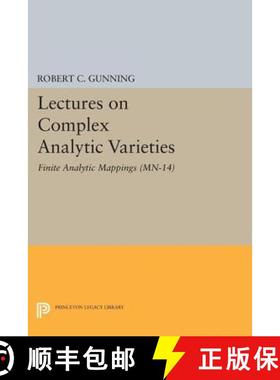 【3-4周达】Lectures on Complex Analytic Varieties (MN-14), Volume 14: Finite Analytic Mappings. (MN-14) [9780691618548]