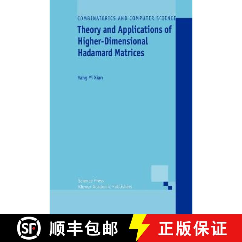 【3-4周达】Theory and Applications of Higher-Dimensional Hadamard Matrices [9789048157303]