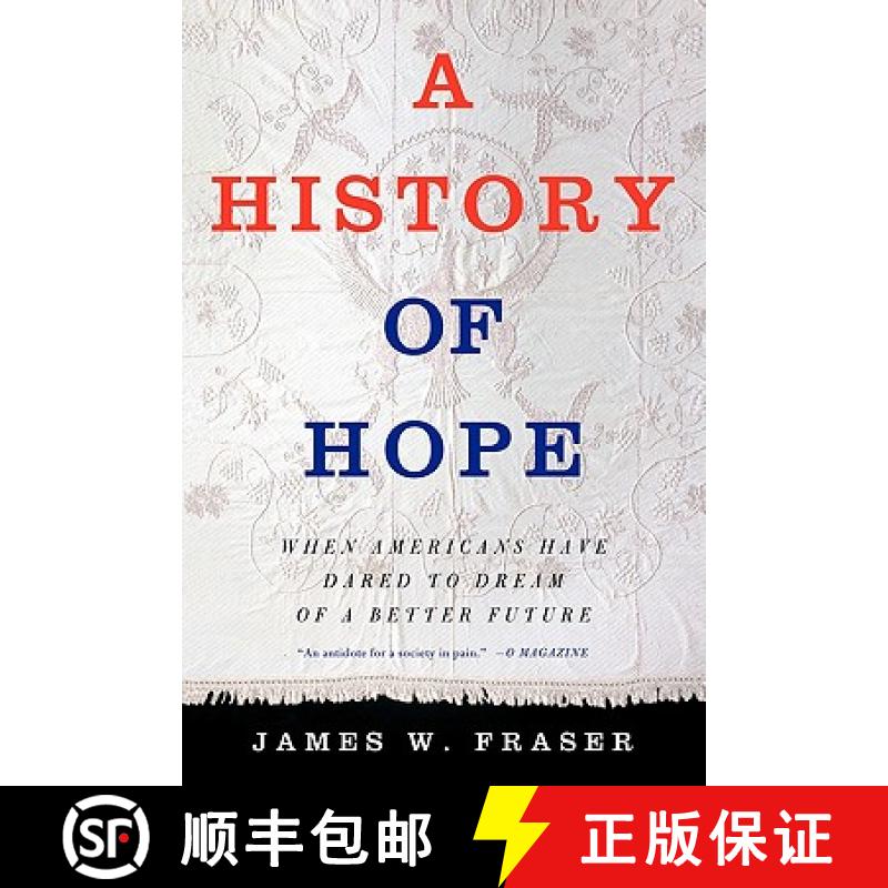 【3-4周达】A History of Hope: When Americans Have Dared to Dream of a Better Future [9781403966001]