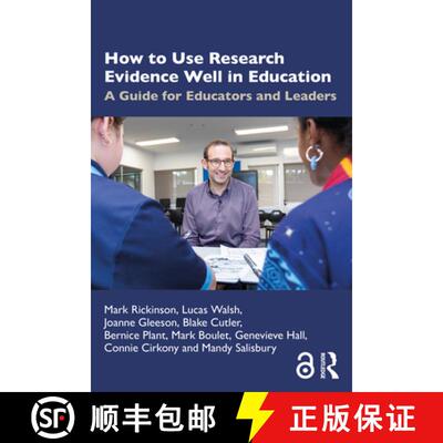 【3-4周达】How to Use Research Evidence Well in Education: A Guide for Educators and Leaders [9781032451930]
