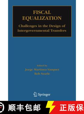 【3-4周达】Fiscal Equalization : Challenges in the Design of Intergovernmental Transfers [9781441943149]
