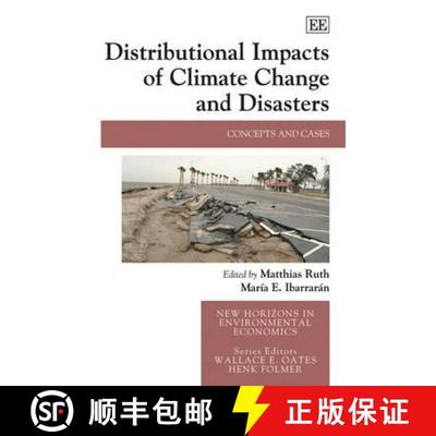 【3-4周达】Distributional Impacts of Climate Change and Disasters: Concepts and Cases: Concepts and C... [9781848440371]