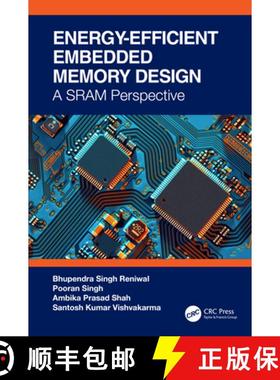 【3-4周达】Energy Efficient and Reliable Embedded Nanoscale SRAM Design [9781032100593]