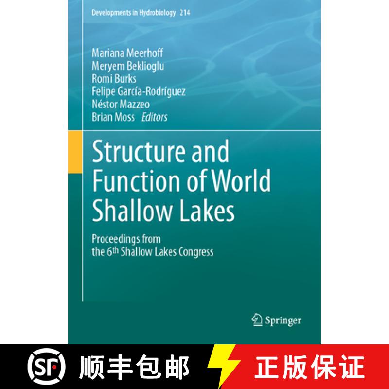 【3-4周达】Structure and Function of World Shallow Lakes: Proceedings from the 6th Shallow Lakes Cong... [9789400733763]