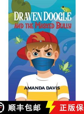 【3-4周达】Draven Doogle and the Masked Bully [9781647044442]