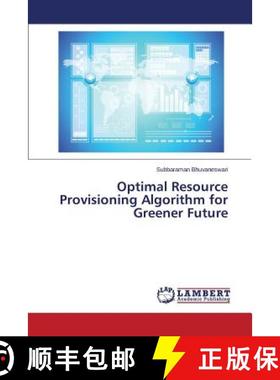 预订 Optimal Resource Provisioning Algorithm for Greener Future [9783659800474]