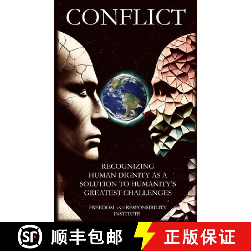 【2-3周达】Conflict: Recognizing Human Dignity as a Solution to Humanity's Greatest Challenges [9798991706612]