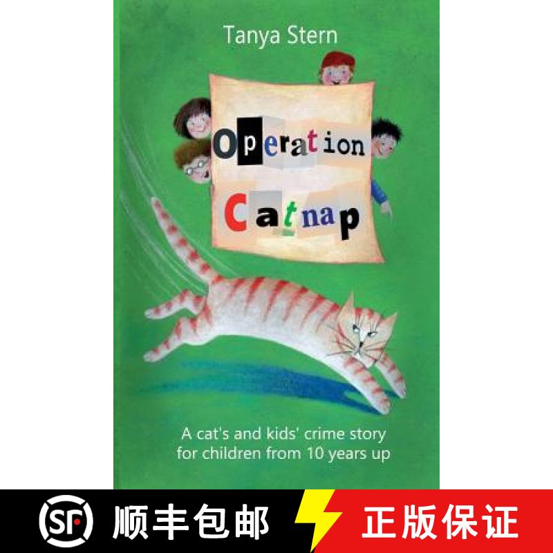 预订 Operation Catnap: A Cat's and Kids' Crime Story for Children from 10 Years Up [9783938105290]