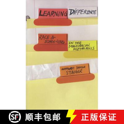 【3-4周达】精装 Learning Difference – Race and Schooling in the Multiracial Metropolis [9780804753159]