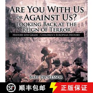 【3-4周达】Are You With Us or Against Us? Looking Back at the Reign of Terror - History 6th Grade | C... [9781541913783]