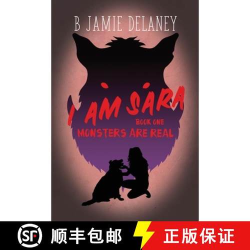 预订 I Am Sara: Book 1: Monsters Are Real [9781647024734]
