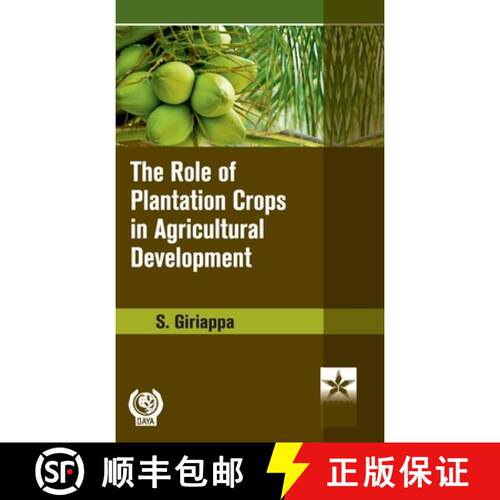 【3-4周达】精装 Role of Plantation Crops in Agriculture Development [9789389569308]