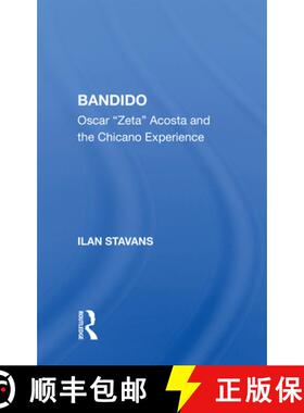 【3-4周达】Bandido: Oscar zeta Acosta And The Chicano Experience [9780367152512]