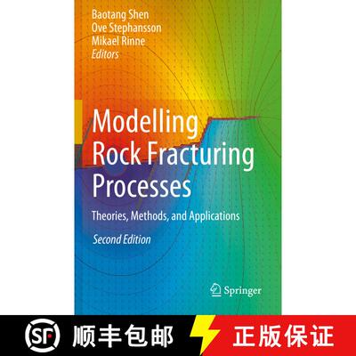 【3-4周达】Modelling Rock Fracturing Processes: Theories, Methods, and Applications (Second Edition 2... [9783030355272]