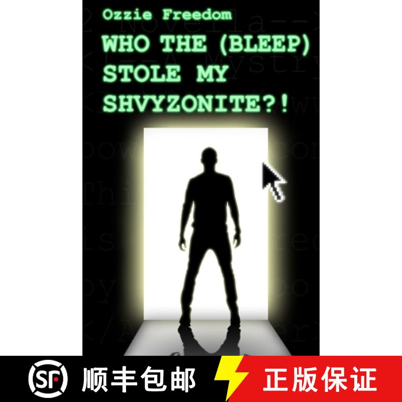预订 Who the (Bleep) Stole My Shvyzonite?! [9781329511835]
