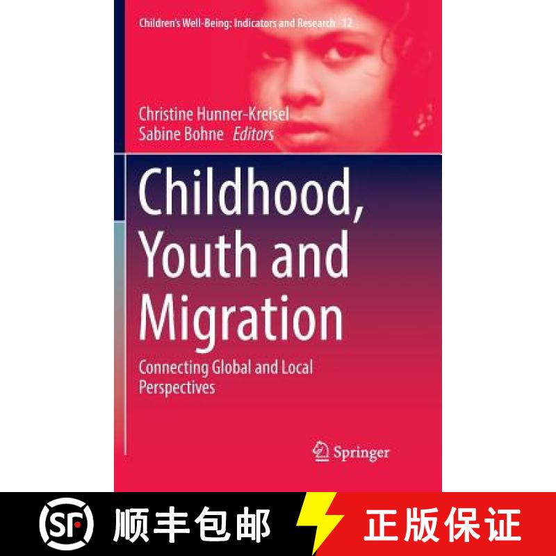 【3-4周达】Childhood, Youth and Migration : Connecting Global and Local Perspectives [9783319809656]