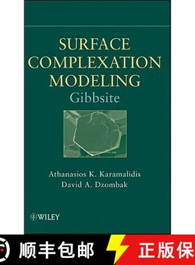 【3-4周达】Surface Complexation Modeling: Gibbsite [Wiley化学化工] [9780470587683]