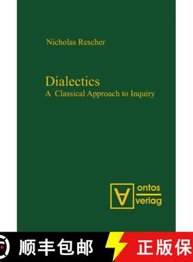预订 Dialectics: A Classical Approach to Inquiry [9783110321012]