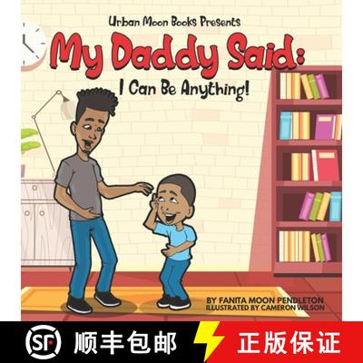 【3-4周达】My Daddy Said: I Can Be Anything [9781648264405]