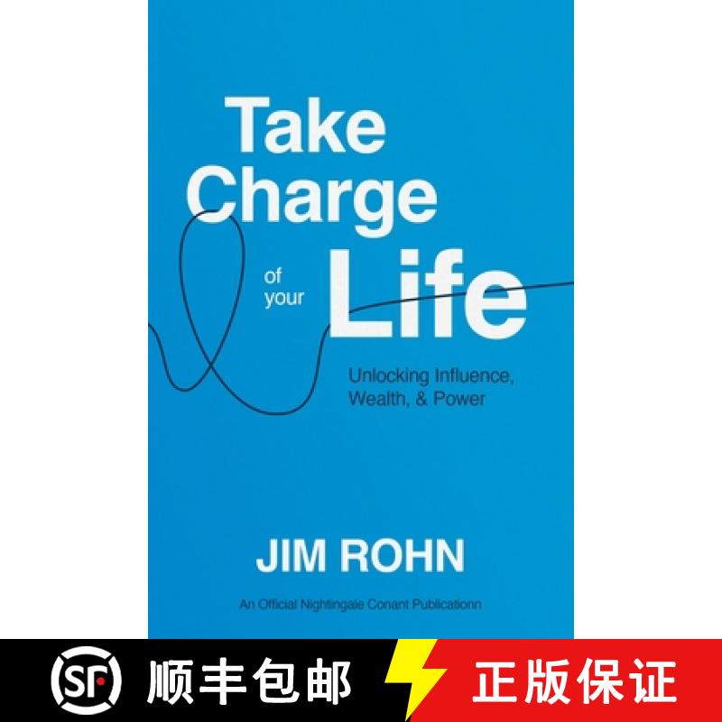 【3-4周达】Take Charge of Your Life: Unlocking Influence, Wealth, and Power [9781640954915]