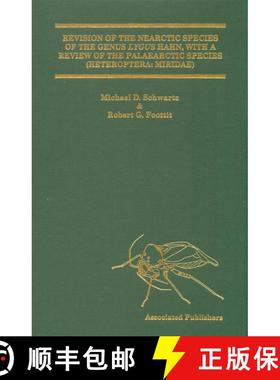 预订 Revision of the Nearctic Species of the Genus Lygus Hahn, with a Review of the Palearctic Specie... [9781566650663]