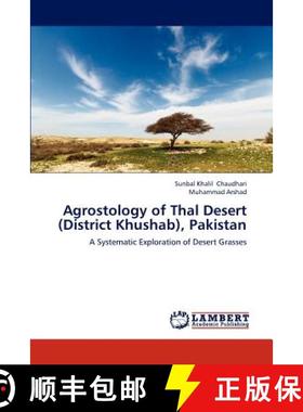 预订 Agrostology of Thal Desert (District Khushab), Pakistan [9783659300851]