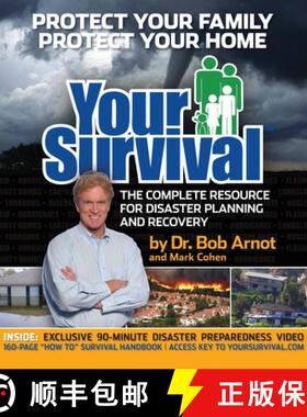 【3-4周达】Your Survival: Protect Yourself from Tornadoes, Earthquakes, Flu Pandemics, and Other Disa... [9781578262625]
