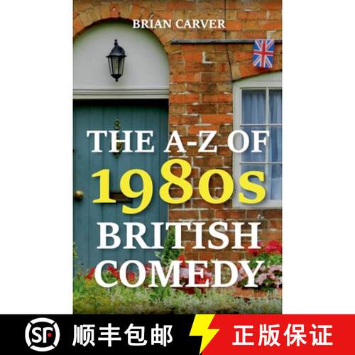 【3-4周达】The A-Z of 1980s British Comedy [9798230368953]