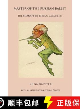 【3-4周达】Master of the Russian Ballet - The Memoirs of Enrico Cecchetti [9781906830588]