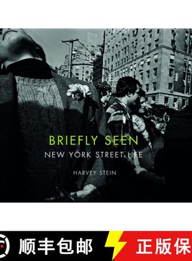 【3-4周达】Briefly Seen: New York Street Life: New York Street Life [9780764349799]