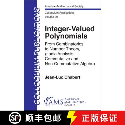 【3-4周达】Integer–Valued Polynomials – From Combinatorics to Number Theory, $p$–adic Analysis, Co... [9781470482060]