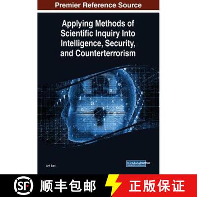 【3-4周达】Applying Methods of Scientific Inquiry Into Intelligence, Security, and Counterterrorism [9781522589778]