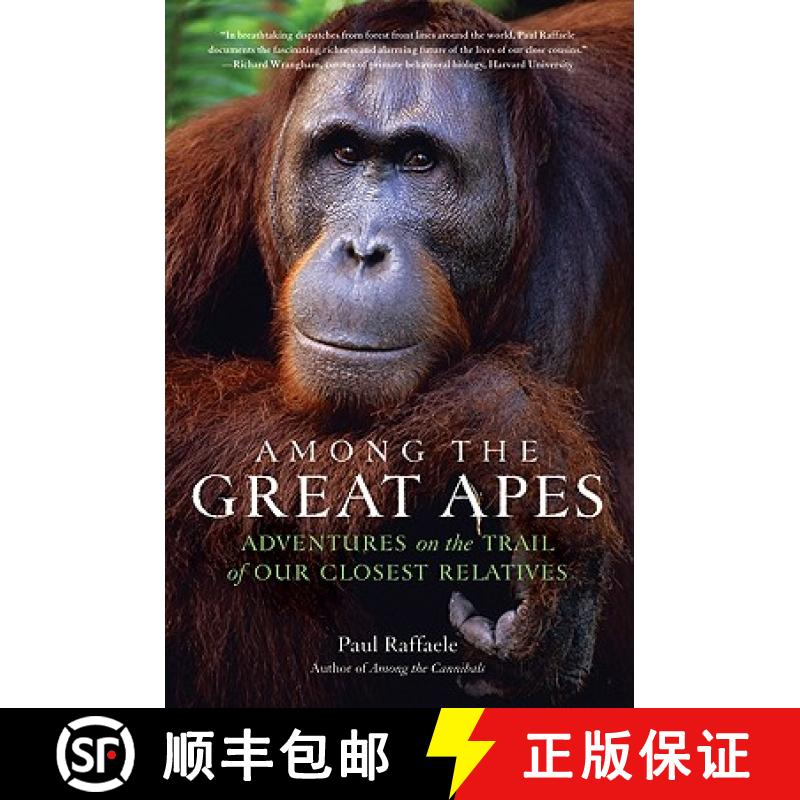 【3-4周达】Among the Great Apes: Adventures on the Trail of Our Closest Relatives [9780061671845]